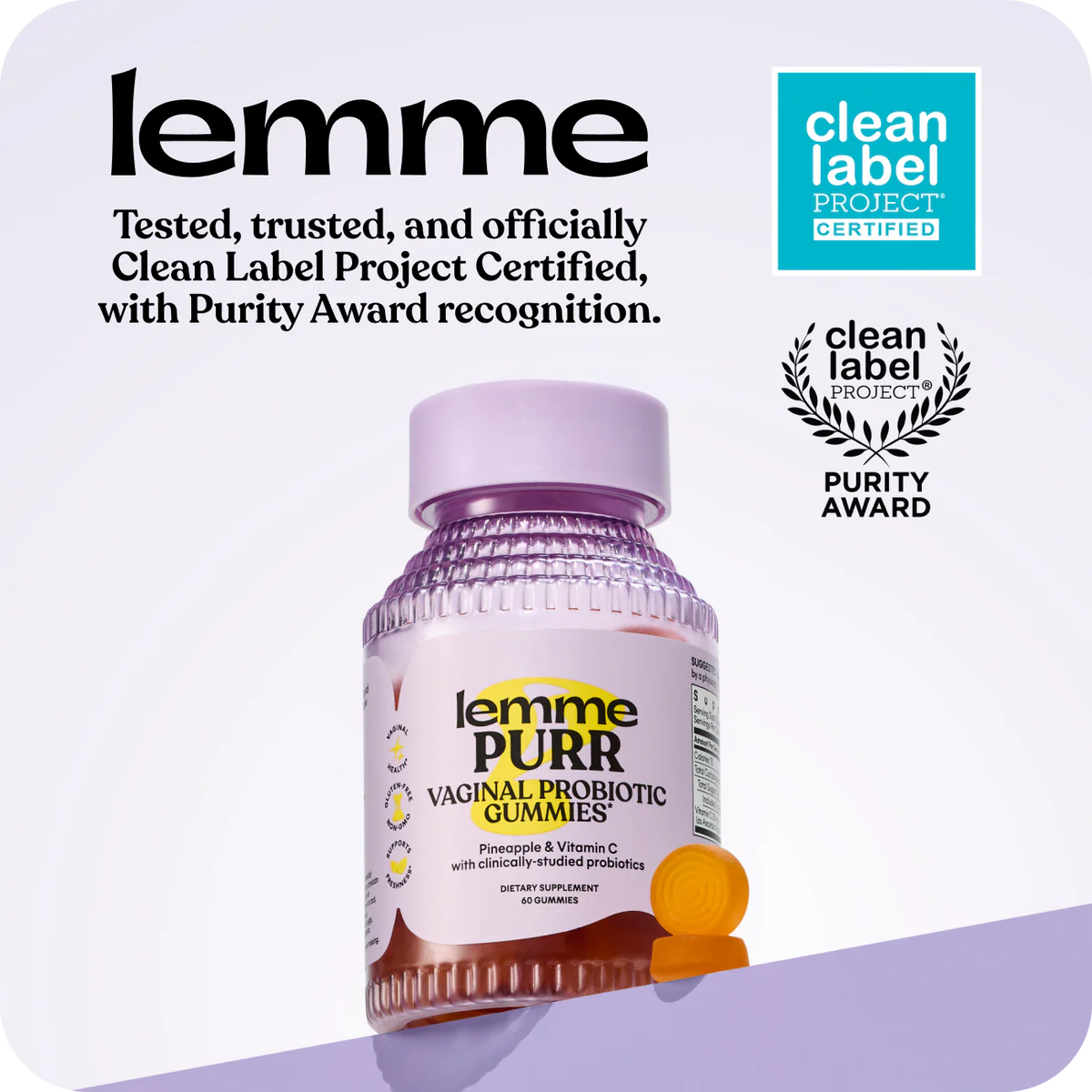 LEMME PURR GUMMIES -
Vaginal Probiotic Gummies