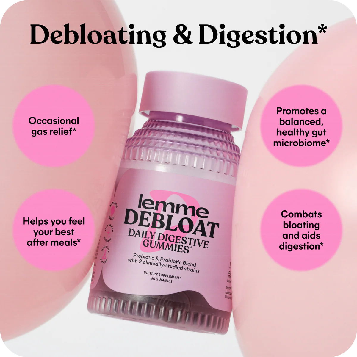 LEMME DEBLOAT GUMMIES - Daily Digestive Gummies