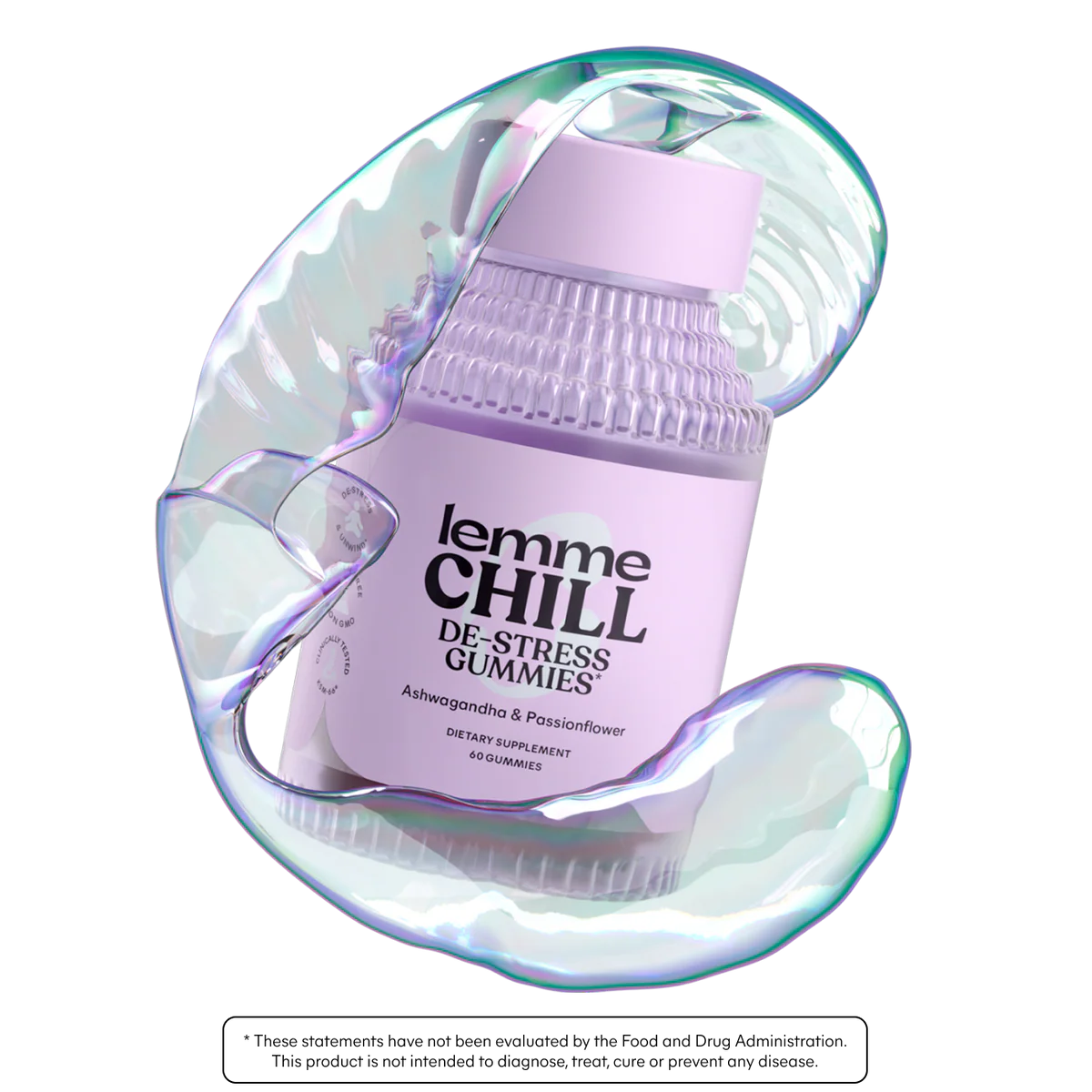 LEMME CHILL GUMMIES -
De-Stress Gummies